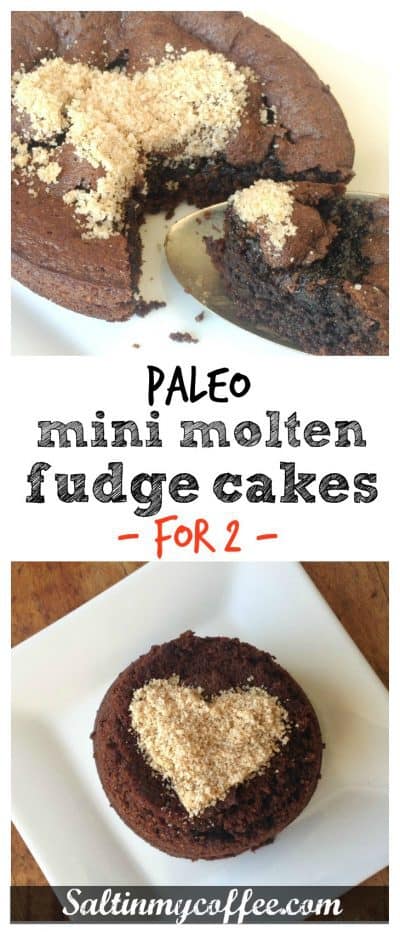 paleo mini molten fudge cakes for two!