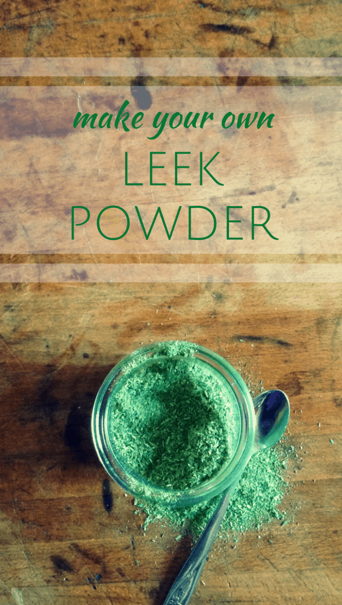 how to make leek powder