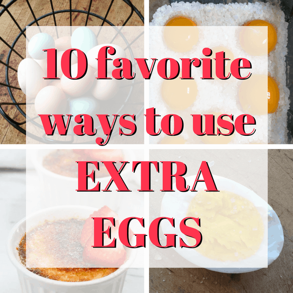 favorite ways to use extra eggs