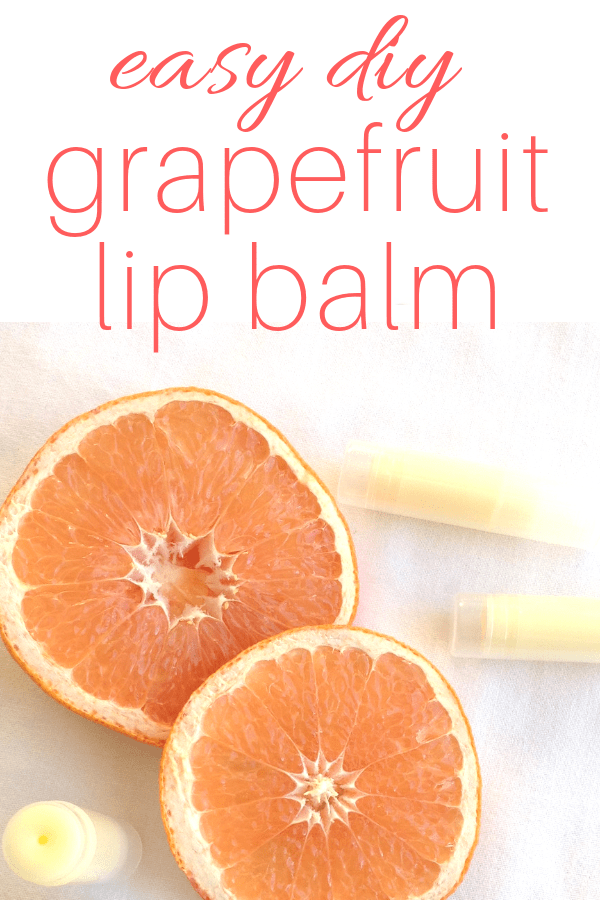 easy diy grapefruit lip balm