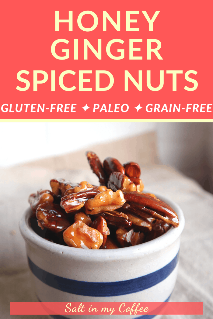 Paleo Honey Ginger Spiced Nuts - Salt in my Coffee